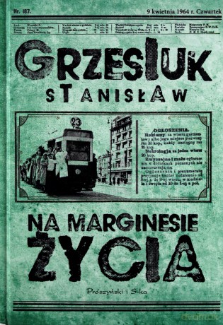 Na marginesie życia - Stanisław Grzesiuk [KSIĄŻKA]