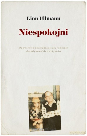 Niespokojni - Linn Ullmann [KSIĄŻKA]