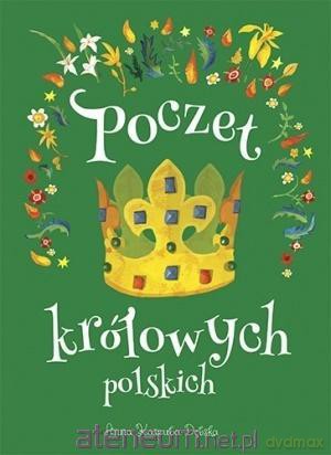 Poczet królowych polskich [KSIĄŻKA]