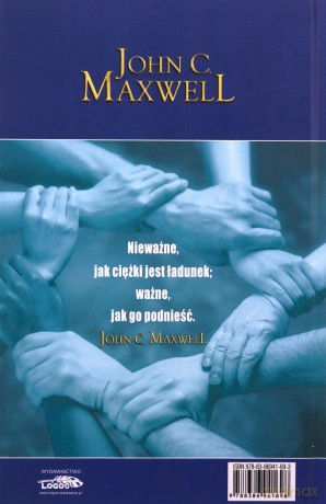 Pracując w zespole urzeczywistnisz marzenia - John C. Maxwell [KSIĄŻKA]