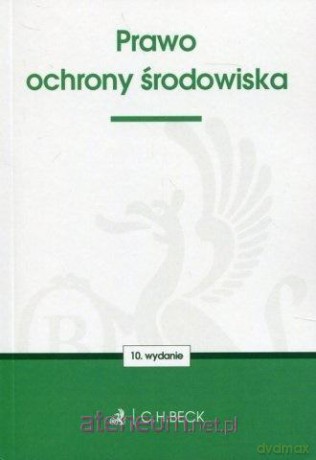 Prawo ochrony środowiska [KSIĄŻKA]