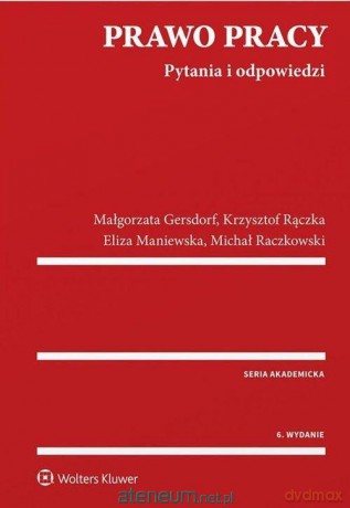 Prawo pracy. Pytania i odpowiedzi [KSIĄŻKA]