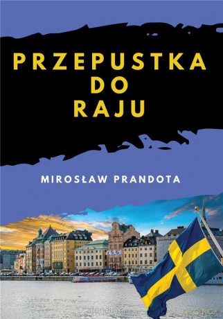 Przepustka do raju - Mirosław Prandota [KSIĄŻKA]