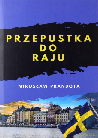 Przepustka do raju - Mirosław Prandota [KSIĄŻKA]