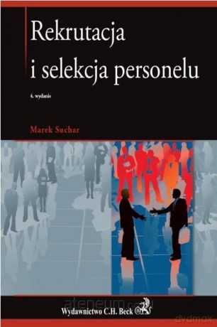 Rekrutacja i selekcja personelu - Marek Suchar [KSIĄŻKA]