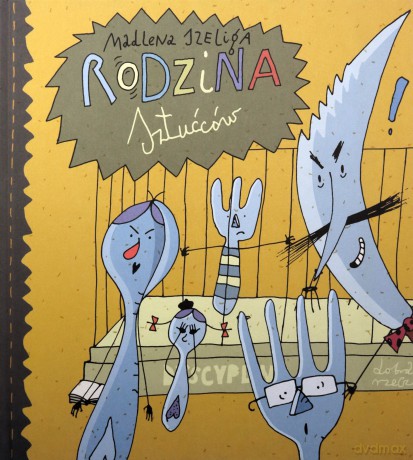 Rodzina sztućców - Madlena Szeliga [KSIĄŻKA]