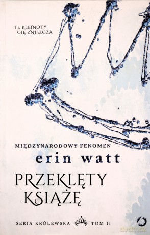Seria Królewska (Tom 2) Przeklęty książę - Erin Watt [KSIĄŻKA]