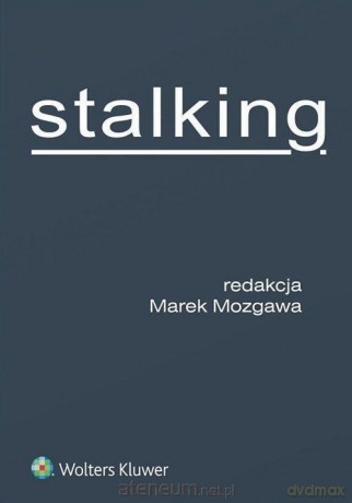 Stalking - Marek Mozgawa [KSIĄŻKA]