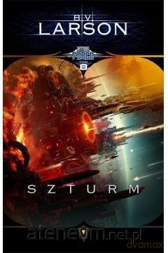 Star Force (Tom 8) Szturm - B. V. Larson [KSIĄŻKA]