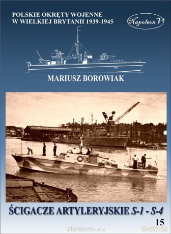 Ścigacze artyleryjskie S-1 S-4 - Mariusz Borowiak [KSIĄŻKA]