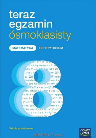 Teraz egzamin ósmoklasisty. Matematyka Repetytorium [KSIĄŻKA]
