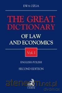 The Great Dictionary of Law and Economics (Tom 1) - Ewa Ożga [KSIĄŻKA]