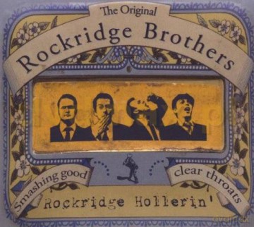 The Rockridge Brothers: Rockridge Hollerin (digipack) [CD]