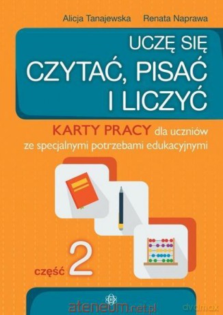 Uczę się czytać, pisać i liczyć Karty pracy cz. 2 [KSIĄŻKA]