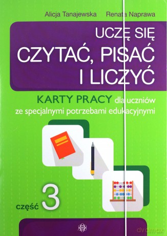 Uczę się czytać, pisać i liczyć Karty pracy cz. 3 [KSIĄŻKA]