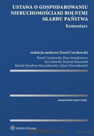 Ustawa o gospodarowaniu nieruchomościami rolnymi [KSIĄŻKA]