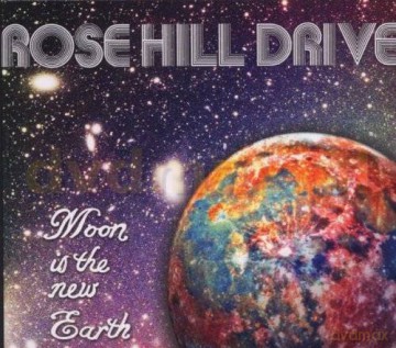 Rose Hill Drive: Moon Is The New Earth (digipack) [CD]