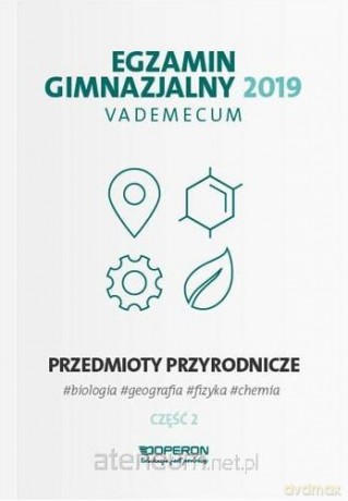 Vademecum 2019 Gimnazjum Przedmioty przyrodnicze cz. 2 [KSIĄŻKA]