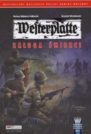 Westerplatte. Załoga śmierci - Mariusz Wójtowicz-Podhorski [KOMIKS]