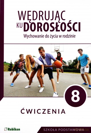 Wędrując ku dorosłości Szkoła podstawowa 8 ćwiczenie [KSIĄŻKA]
