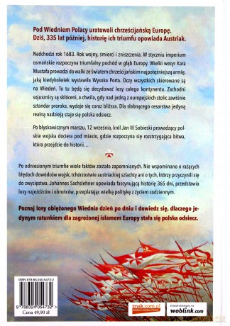 Wiedeń 1683. Rok, który zdecydował o losach Europy - Johannes Sachslehner [KSIĄŻKA]