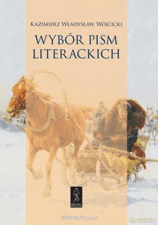 Wybór pism literackich [KSIĄŻKA]