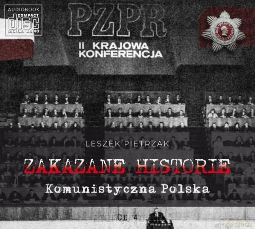 Zakazane historie Komunistyczna Polska - Leszek Pietrzak [AUDIOBOOK]