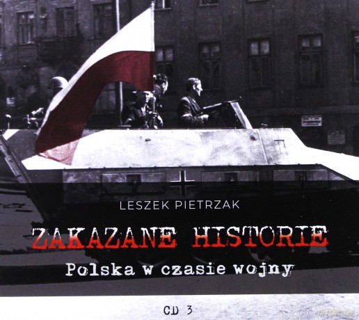 Zakazane historie Polska w czasie wojny - Leszek Pietrzak [AUDIOBOOK]