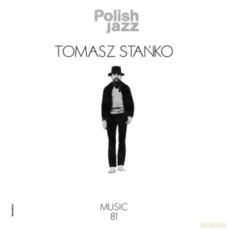 Tomasz Stańko: Music 81 (Polish Jazz vol. 69) [Winyl]