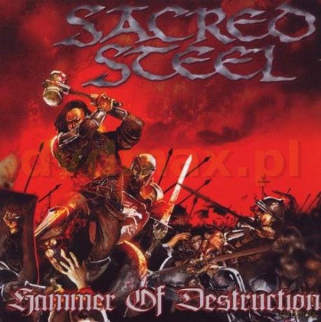 Sacred Steel: Hammer Of Destruction [CD]