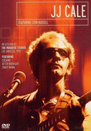 J.J. Cale: The Lost Session [DVD]