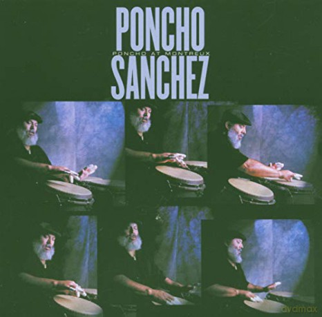Poncho Sanchez: Poncho At Montreux (dual disc) [CD]
