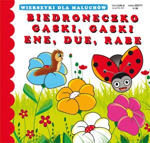 Biedroneczko. Gąski, gąski. Ene, due, rabe. Wierszyki dla Maluchów Nr 98 [KSIĄŻKA]