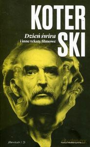 Dzień świra i inne teksty filmowe - Marek Koterski [KSIĄŻKA]