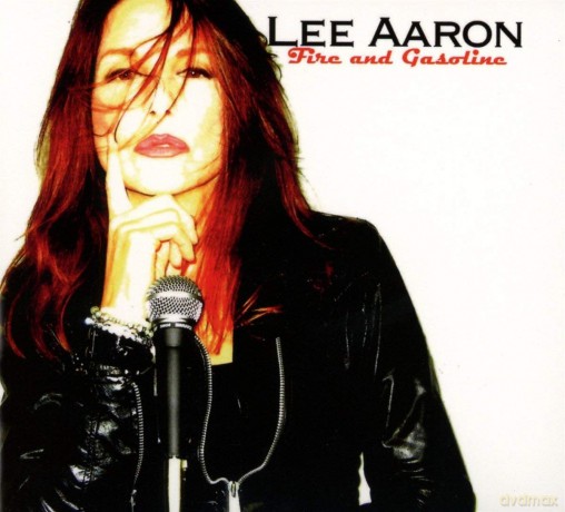 Lee Aaron: Fire And Gasoline (digipack) [CD]