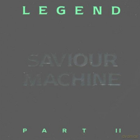 Saviour Machine: Legend Part II [CD]