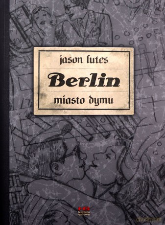 Berlin miasto dymu (Tom 2) - Jason Lutes [KOMIKS]
