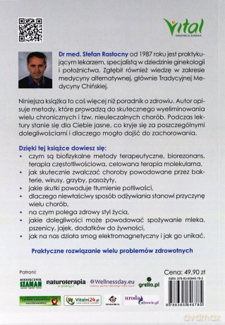 Biorezonans i inne techniki terapeutyczne. Wykorzystanie i eliminowanie prawdziwych przyczyn chorób - Stefan Rastocny [KSIĄŻKA]