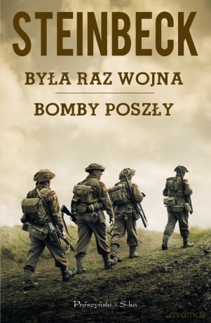 Była raz wojna. Bomby poszły - John Steinbeck [KSIĄŻKA]