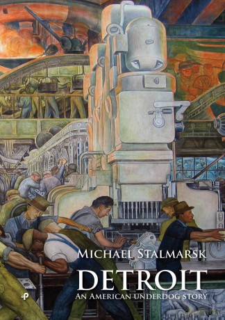 Detroit. An American Underdog Story - Michael Stalmarsk [KSIĄŻKA]