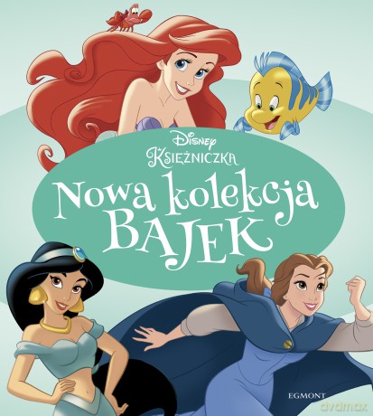 Disney księżniczka. Nowa kolekcja bajek [KSIĄŻKA]