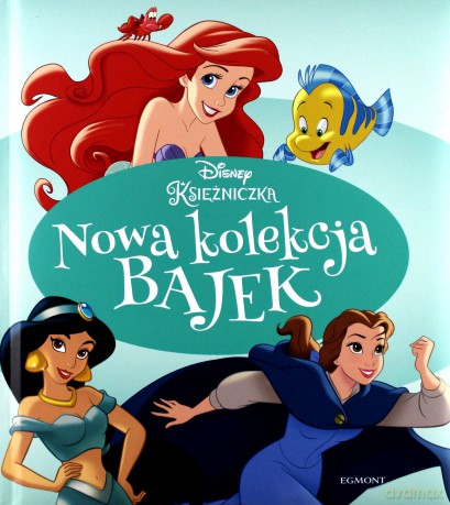Disney księżniczka. Nowa kolekcja bajek [KSIĄŻKA]