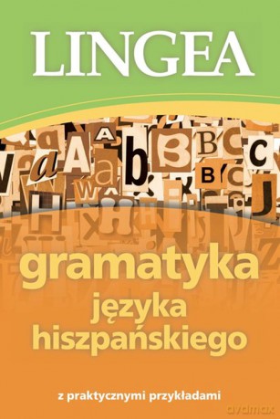 Gramatyka języka hiszpańskiego [KSIĄŻKA]