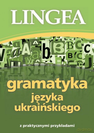 Gramatyka języka ukraińskiego [KSIĄŻKA]