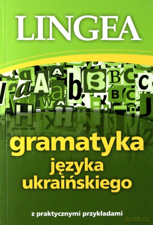 Gramatyka języka ukraińskiego [KSIĄŻKA]