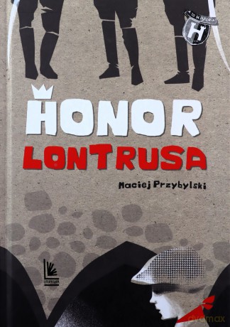 Honor Lontrusa - Maciej Przybylski [KSIĄŻKA]