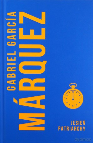 Jesień patriarchy - Gabriel Garcia Marquez, Carlos Marrodan Casas [KSIĄŻKA]