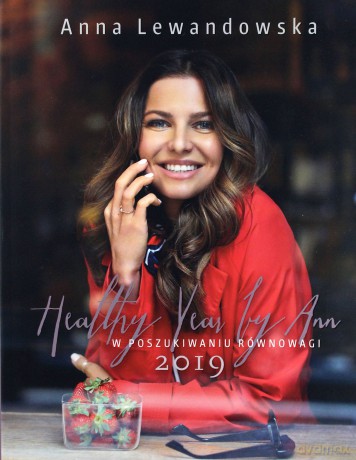 Kalendarz książkowy 2019 Healthy year by Ann. W poszukiwaniu równowagi - Anna Lewandowska [KSIĄŻKA]
