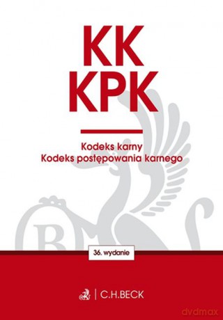 KK KPK Kodeks Karny Kodeks Postępowania Karnego. Twoje prawo [KSIĄŻKA]