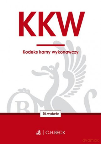 Kodeks Karny Wykonawczy. Twoje prawo [KSIĄŻKA]